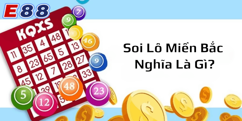 Soi lô miền bắc nghĩa là gì?