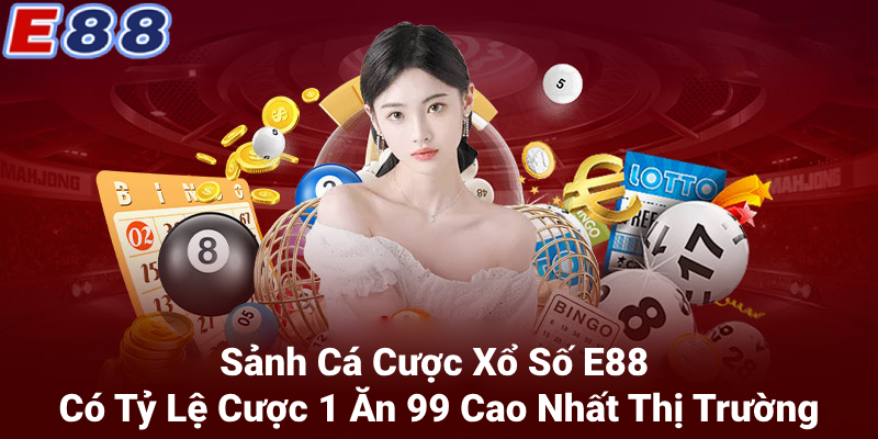 Giới thiệu về sảnh cá cược xổ số E88